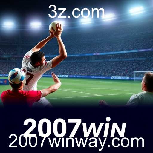 Apostas Esportivas: Emocionante Perspectiva no '2007win'